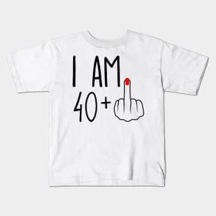 I Am 40 Plus 1 Middle Finger For A 41st Birthday Kids T-Shirt